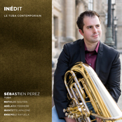 INÉDIT. LE TUBA CONTEMPORAIN, Sébastien PEREZ, tuba