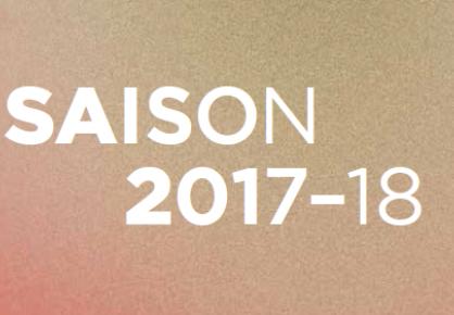 Découvrez la saison 2017-2018