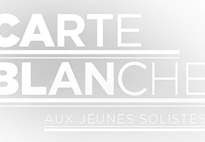 Carte blanche aux jeunes solistes les 18 et 19 mai 2014