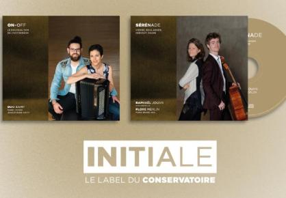 Le Conservatoire de Paris et son label INITIALE ont le plaisir de vous annoncer la sortie digitale de deux nouveaux albums le 19 juin