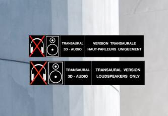 Version transaurale pour une écoute sur haut-parleurs
