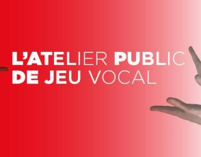 L'atelier public de jeu vocal
