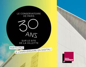 Les 30 ans du Conservatoire de Paris à La Villette sur l’antenne de France Musique